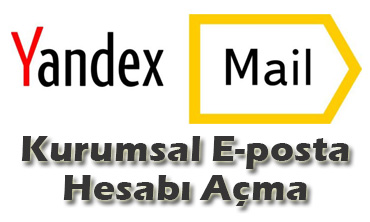 Yandex Kurumsal E-posta Hesabı Açma